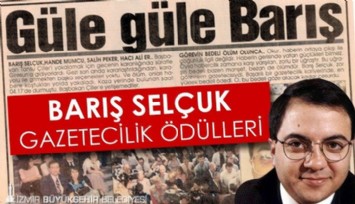 Barış Selçuk Gazetecilik Ödülleri’ne başvurular başladı