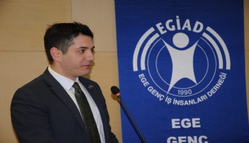 EGİAD’dan ekonomi değerlendirme toplantısı