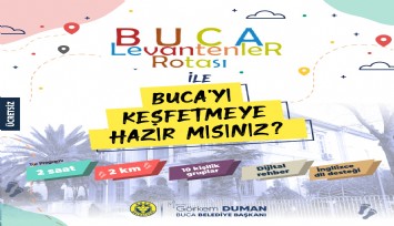  Buca’nın tarihi Levantenler Rotası için başvurular alınmaya başladı