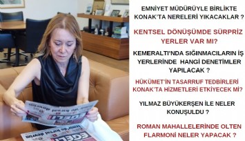 Başkan Mutlu’dan İzmir’de Son Dakika’ya açıkladı: Konak’ta Emniyet Müdürü ile birlikte nereleri yıkacaklar?