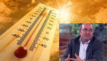 Ünlü meteoroloji Profesörü Kadıoğlu: Yananı Allah görür, siz de görün İzmir, Manisa ve Aydın için idari izin verin